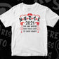 Nurse 2021 The One Where Nurse Risk Their Lives To Save Yours Editable T shirt Design In Ai Svg Files