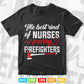 Nurse Life Fire Wife Funny Best Firefighter Nursing Gift Svg Digital Files.