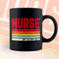 Nurse Limited Edition Editable Vector T-shirt Designs Png Svg Files