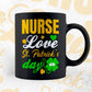 Nurse Love St. Patrick's Day Editable Vector T-shirt Designs Png Svg Files