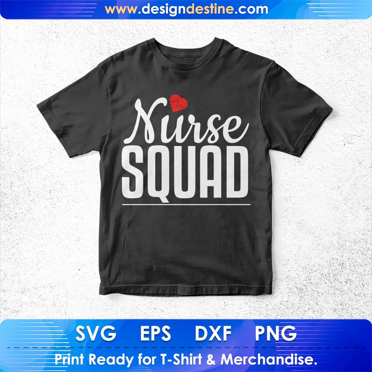 Nurse Squad T shirt Design In Svg Png Cutting Printable Files