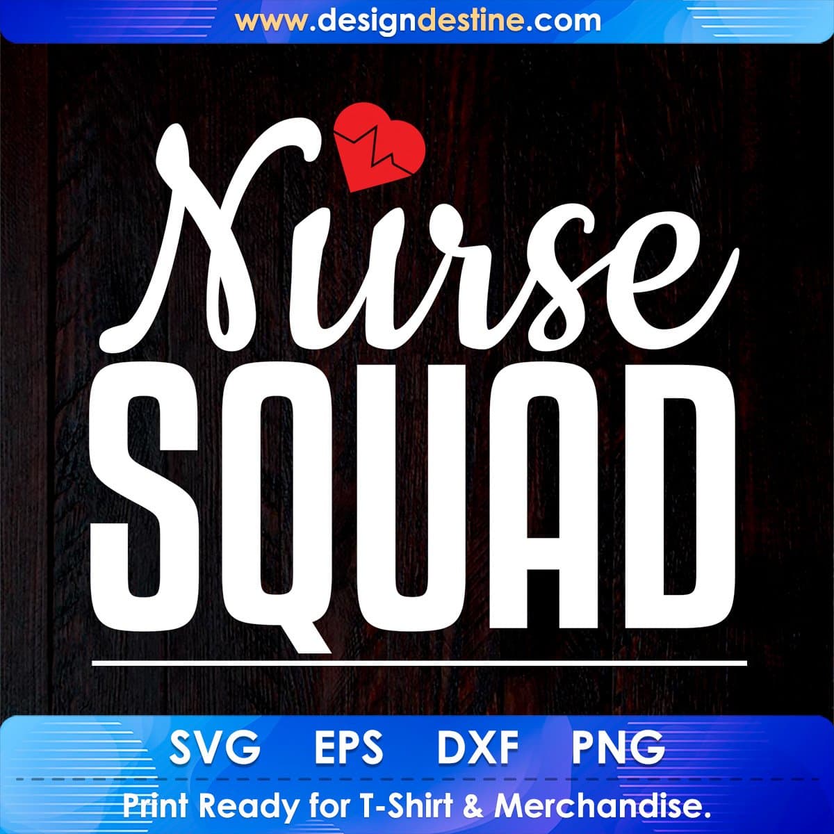 Nurse Squad T shirt Design In Svg Png Cutting Printable Files