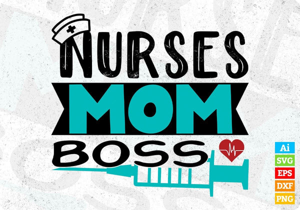 products/nurses-mom-boss-t-shirt-design-in-svg-png-cutting-printable-files-329.jpg
