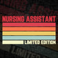 Nursing Assistant Limited Edition Editable Vector T-shirt Designs Png Svg Files