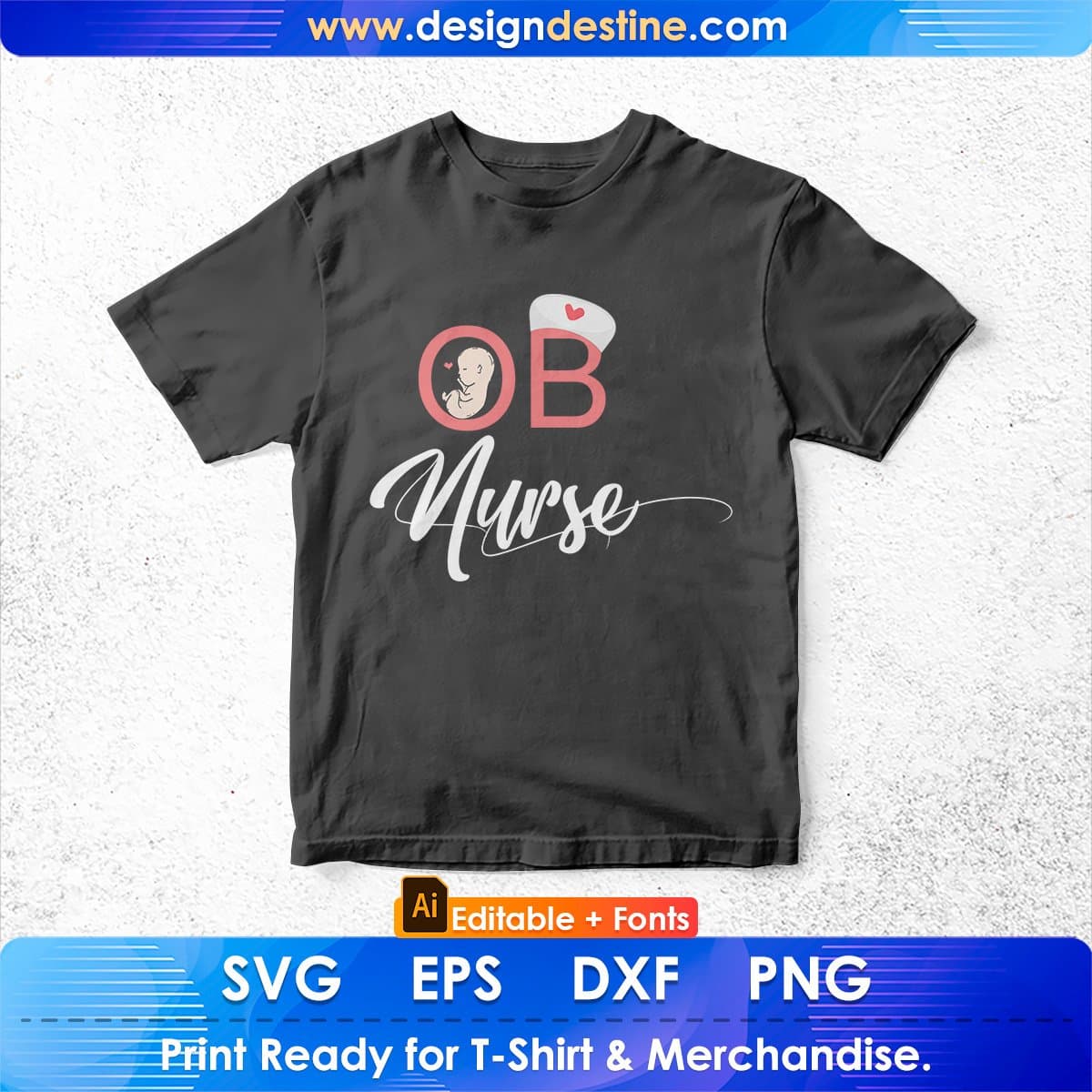 OB Nurse Obstetrics Nursing Registered Editable T shirt Design In Ai Svg Printable Files