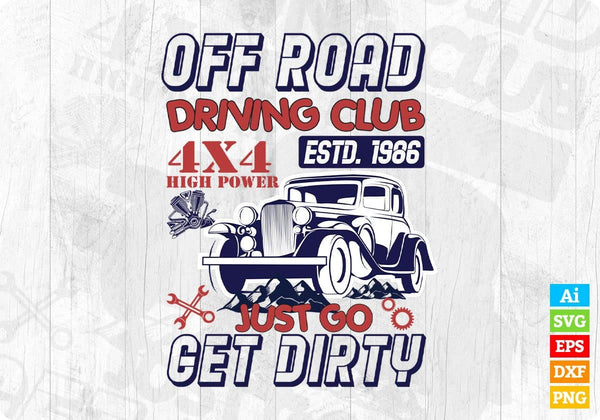 products/off-road-driving-club-just-go-get-dirty-auto-racing-editable-t-shirt-design-in-ai-svg-484.jpg