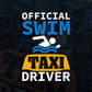 Official Swim Taxi Driver Editable Vector T-shirt Design in Ai Svg Png Files