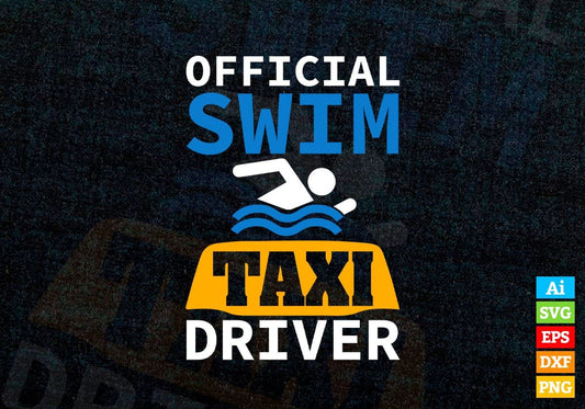 Official Swim Taxi Driver Editable Vector T-shirt Design in Ai Svg Png Files