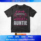 Officially Promoted To Great Auntie Editable T shirt Design Svg Cutting Printable Files