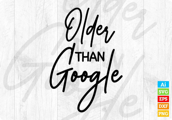 products/older-than-google-teachers-day-editable-t-shirt-design-in-ai-svg-png-cutting-printable-568.jpg