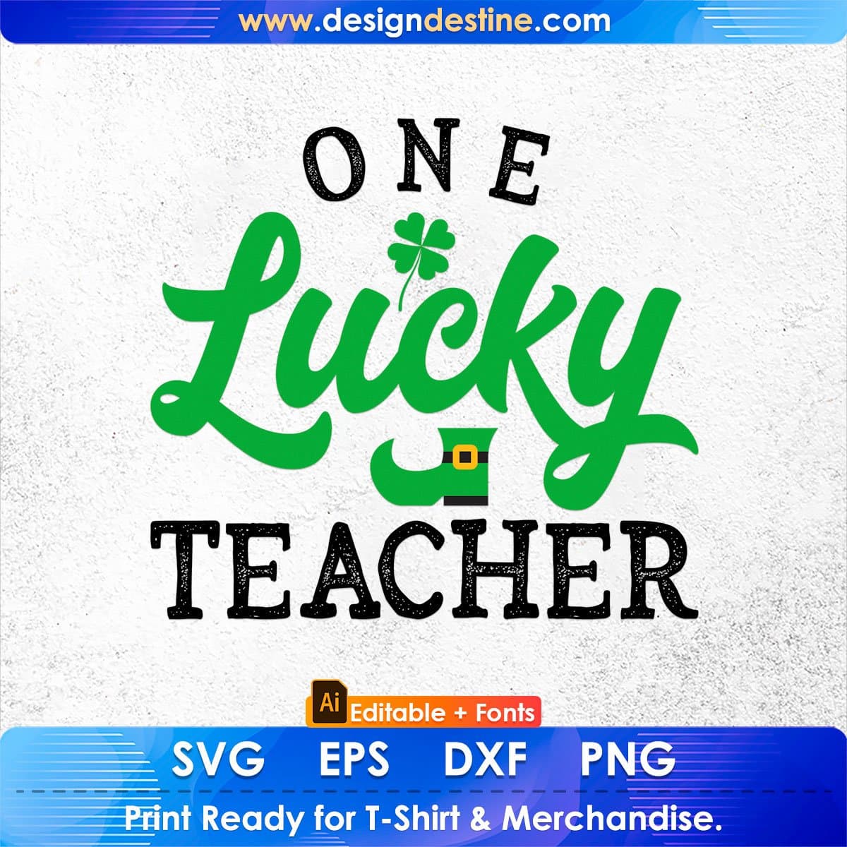 One Lucky Teacher St Patrick's Day Editable T-shirt Design in Ai Svg Printable Files