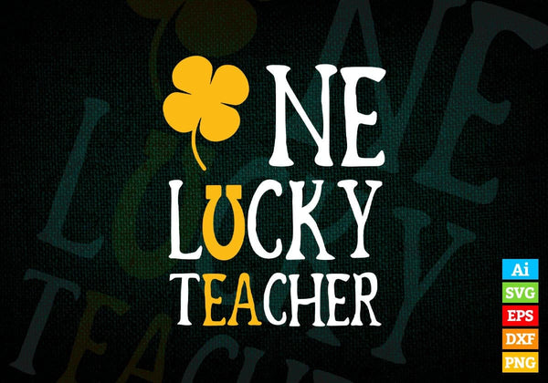 products/one-lucky-teacher-st-patricks-day-editable-vector-t-shirt-design-in-ai-svg-png-files-951.jpg