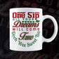 One Sip All Your Dreams Will Come Ture Oooh We Sweet Tea Vector T-shirt Design in Ai Svg Png Files