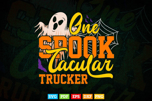 One Spooktacular Trucker Halloween Svg Cricut Files