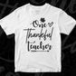 One Thankful Teacher Editable T shirt Design In Ai Svg Png Cutting Printable Files