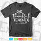 One Thankful Teacher Vector T shirt Design Png Svg Cricut Files
