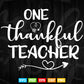 One Thankful Teacher Vector T shirt Design Png Svg Cricut Files