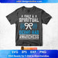 Only A Spiritual Being Has Awareness Editable T shirt Design In Ai Svg Printable Files