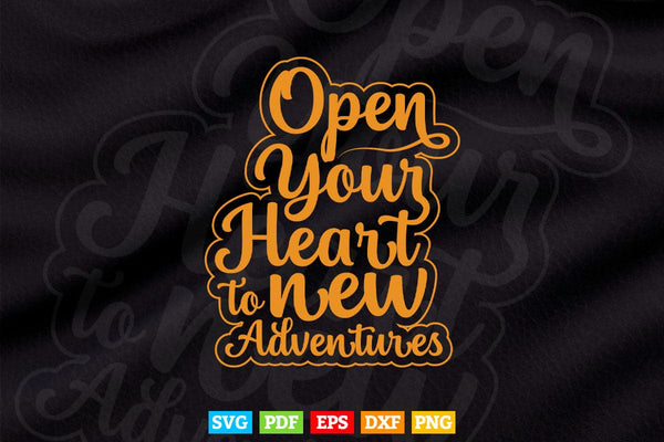 products/open-your-heart-to-new-adventures-quotes-calligraphy-svg-t-shirt-design-844.jpg