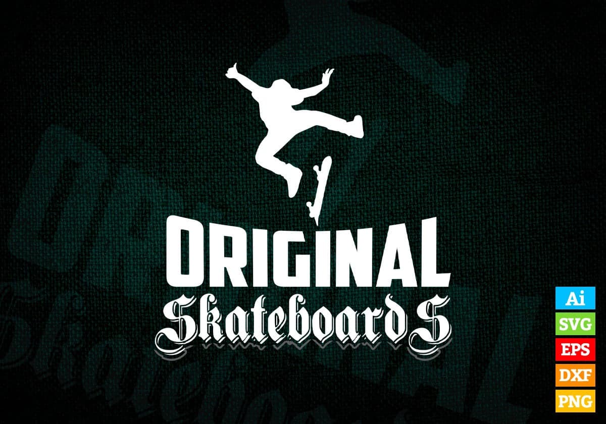 Original Skateboards Vector T-shirt Design in Ai Svg Png Files