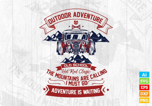 Outdoor Adventure Old School Hot Rod Auto Racing Editable T shirt Design In Ai Svg Files
