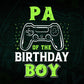 Pa Of The Birthday Boy With Video Gamer Editable Vector T-shirt Design in Ai Svg Files