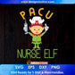 PACU Nurse Elf Cute Christmas Nursing Gift Post Anesthesia Editable T shirt Design In Ai Svg Files