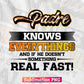 Padre Know Everything And If The Doesn't Something Real Fast! Daddy Gift T shirt Design Png Sublimation Files