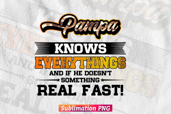 products/pampa-know-everything-dad-daddy-gift-t-shirt-design-png-sublimation-printable-files-440.jpg