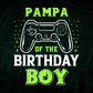 Pampa Of The Birthday Boy With Video Gamer Editable Vector T-shirt Design in Ai Svg Files