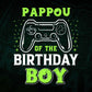 Pappou Of The Birthday Boy With Video Gamer Editable Vector T-shirt Design in Ai Svg Files