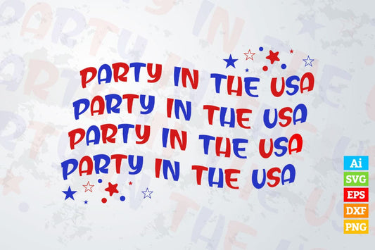 Party in the USA Flag 4th of July Vector T shirt Design in Ai Png Svg Files