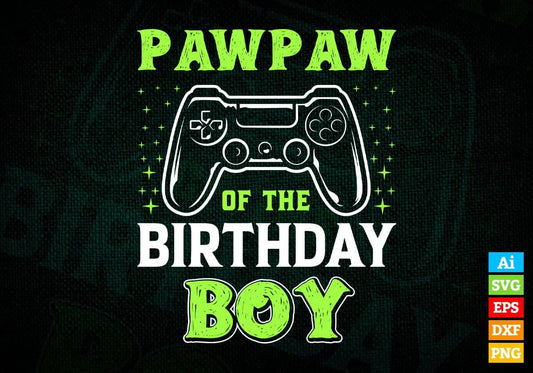 Pawpaw Of The Birthday Boy With Video Gamer Editable Vector T-shirt Design in Ai Svg Files