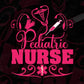 Pediatric Nurse Nursing T shirt Design In Svg Png Cutting Printable Files