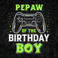 Pepaw Of The Birthday Boy With Video Gamer Editable Vector T-shirt Design in Ai Svg Files