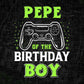 Pepe Of The Birthday Boy With Video Gamer Editable Vector T-shirt Design in Ai Svg Files