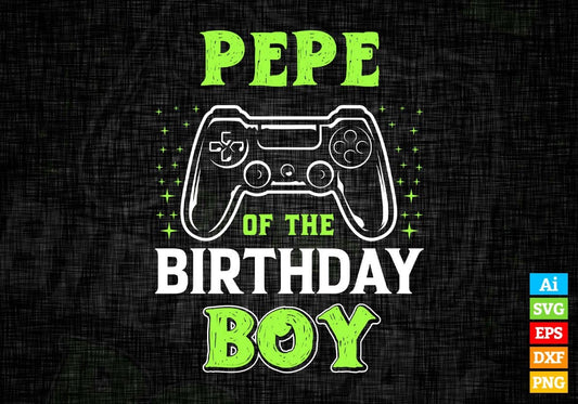 Pepe Of The Birthday Boy With Video Gamer Editable Vector T-shirt Design in Ai Svg Files