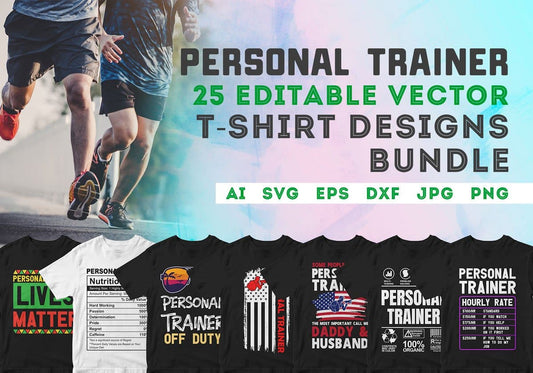 Personal Trainer 25 Editable T-shirt Designs Bundle