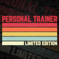 Personal Trainer Limited Edition Editable Vector T-shirt Designs Png Svg Files