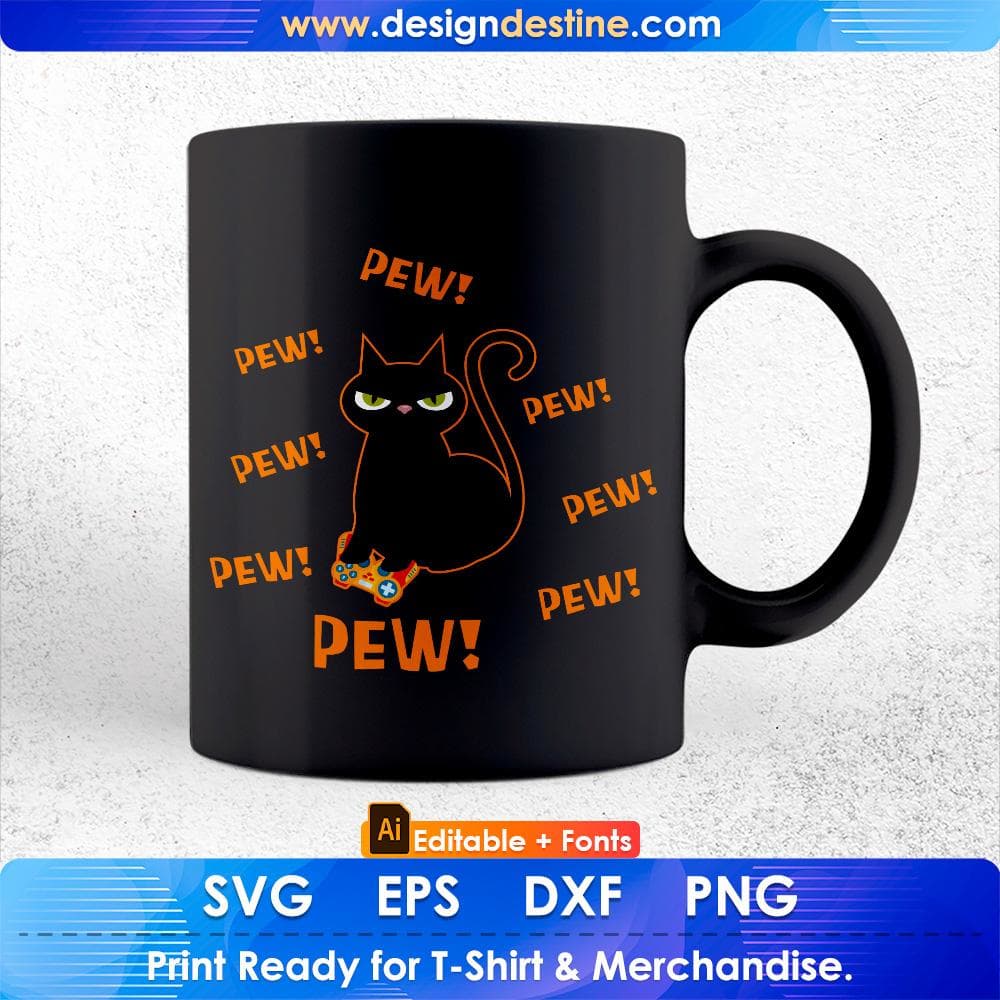 Pew Pew Pew Funny Black Cat Video Game Lovers Controller Editable T-shirt Design in Svg Files