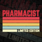 Pharmacist Limited Edition Editable Vector T-shirt Designs Png Svg Files