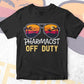 Pharmacist Off Duty With Sunglass Funny Summer Gift Editable Vector T-shirt Designs Png Svg Files