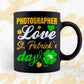 Photographer Love St. Patrick's Day Editable Vector T-shirt Designs Png Svg Files