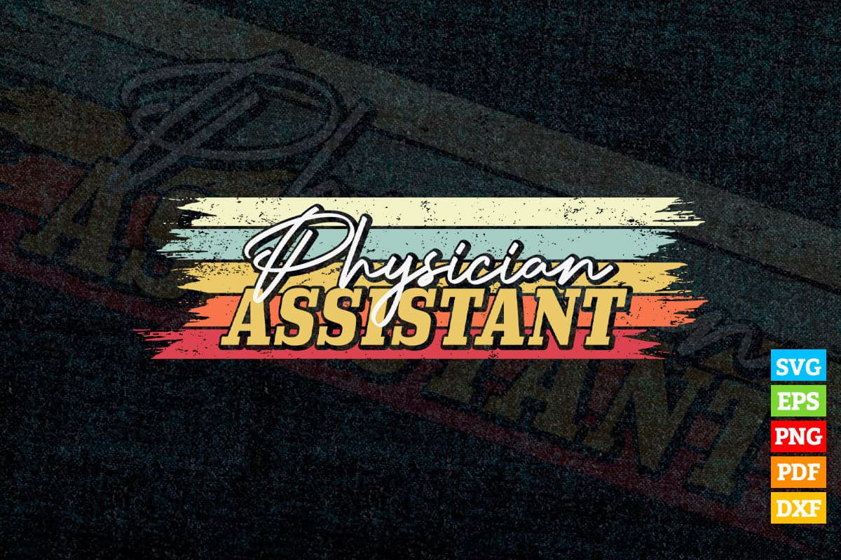 Physician Assistant Vintage Vector T shirt Design in Svg Png Cricut Files