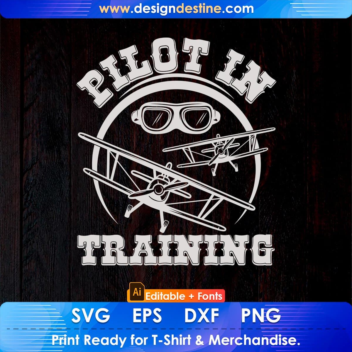 Pilot In Training Aviation Editable T shirt Design In Ai Svg Printable Files