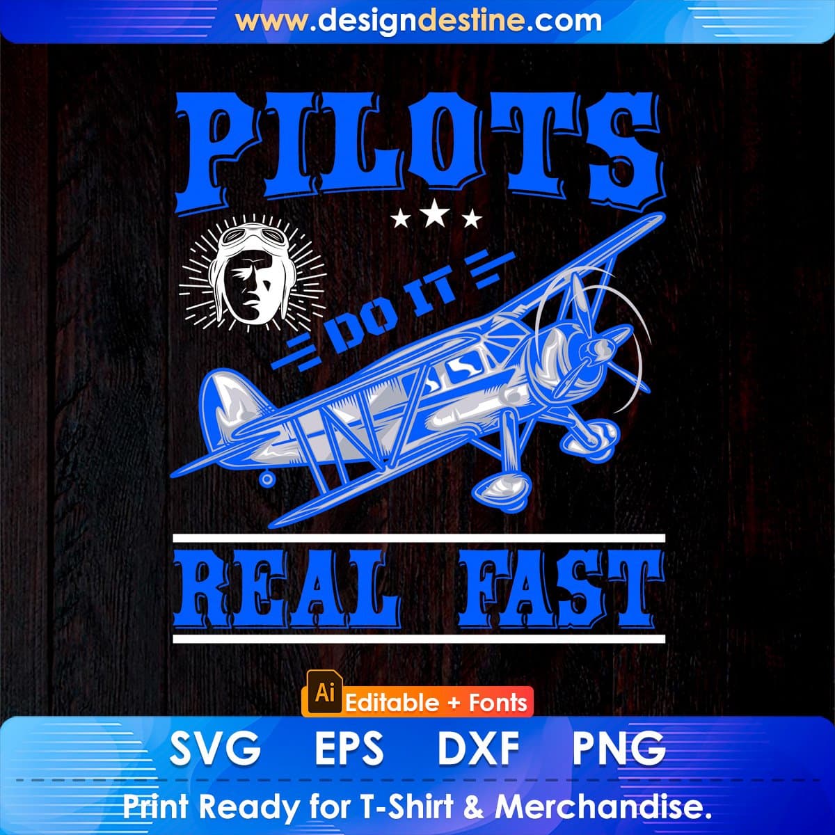 Pilots Do It Real Fast Aviation Editable T shirt Design In Ai Svg Printable Files