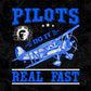 Pilots Do It Real Fast Aviation Editable T shirt Design In Ai Svg Printable Files