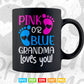 Pink Or Blue Grandma Loves You Gender Reveal Baby Svg Png Cut Files.