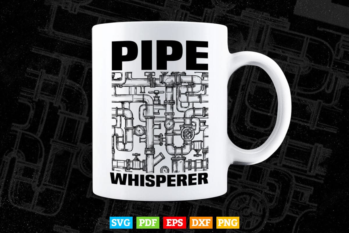 Pipe Whisperer Funny Water Pipes Plumber Plumbing Gift Svg T shirt Design.