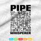 Pipe Whisperer Funny Water Pipes Plumber Plumbing Gift Svg T shirt Design.